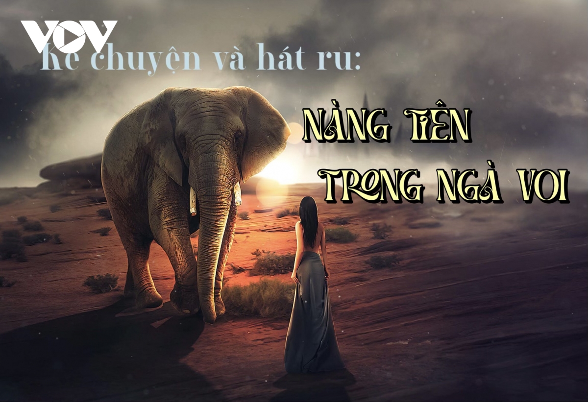 Người tốt kẻ xấu trong truyện cổ tích "Nàng tiên trong ngà voi"